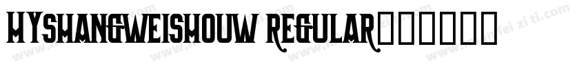 HYshangweishouw regular字体转换